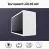 86 inch Transparent LCD Holographic Display